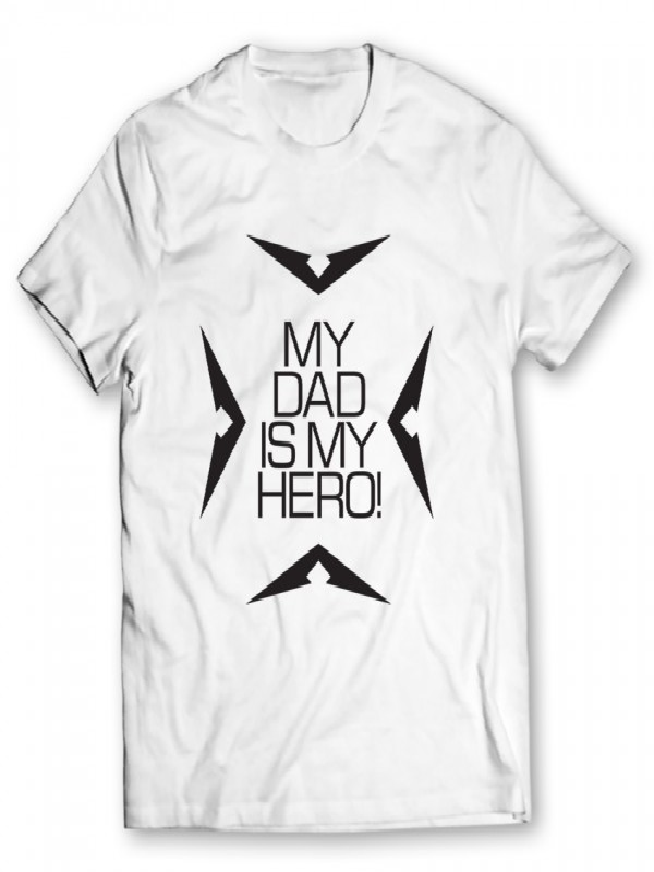 My Dad Is My Hero My Dad Is My Hero