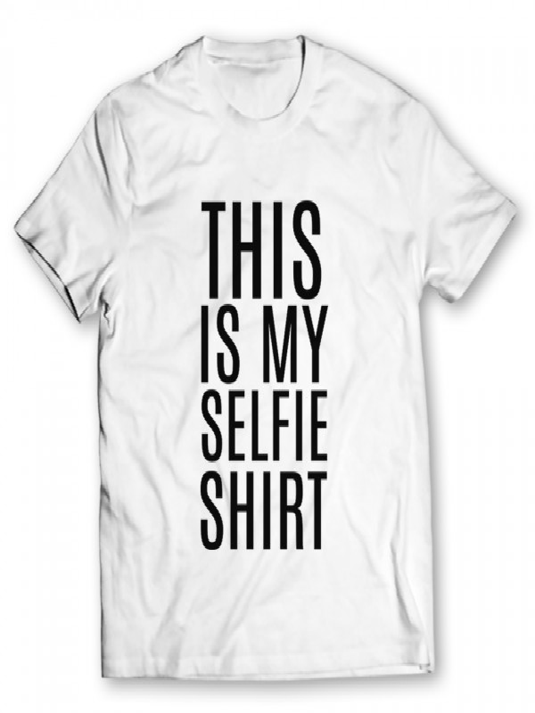 Selfie Shirt