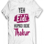 Yeh Eidi Humko Dede Thakur