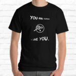 You Are Curious I Like You