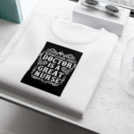 Good Nurse T-shirts