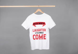 With Mirth Laughter Let Old Wrinkles Come T-shirt