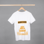 Man Ever Younger T-shirt