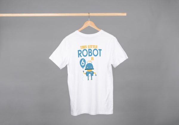 This Little Robot Is 6 T-shirt