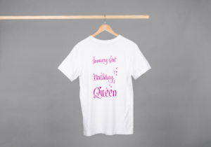 January Girl Birthday Queen T-shirt