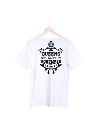 Queens Are Born In November T-shirt