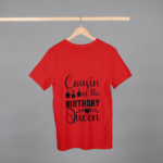 Cousin Of The Birthday Queen T-shirt