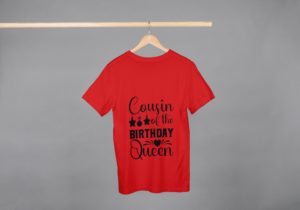 Cousin Of The Birthday Queen T-shirt