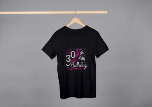 30 Its My Birthday T-shirt