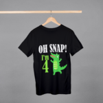 Oh Snap Im 4 T-shirt