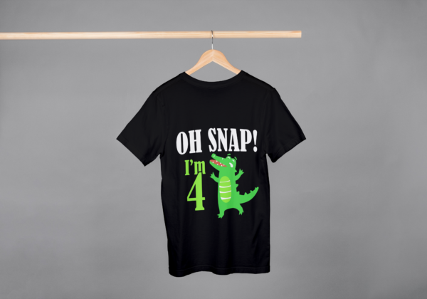 Oh Snap Im 4 T-shirt Oh Snap Im 4 T-shirt