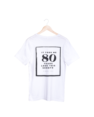 It Took Me 80 Years To Look This Good T-shirt