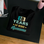 18 Years Of Being Awesome T-shirt