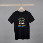 Damn I Make 82 Look Good T-shirt