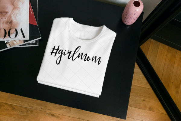 Girl Mom T-shirt Girl Mom T-shirt