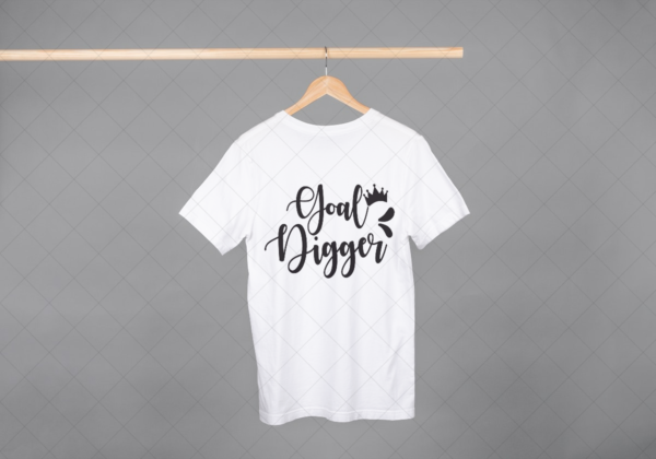 Goal Digger T-shirt Goal Digger T-shirt
