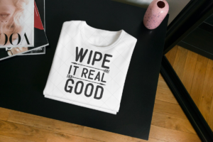 Wipe It Good T-shirt