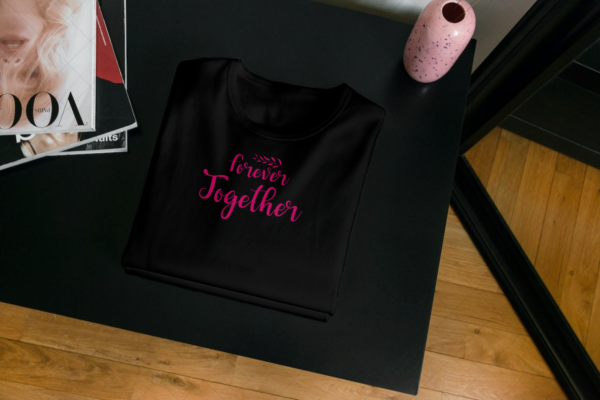 Together Forever T-shirt
