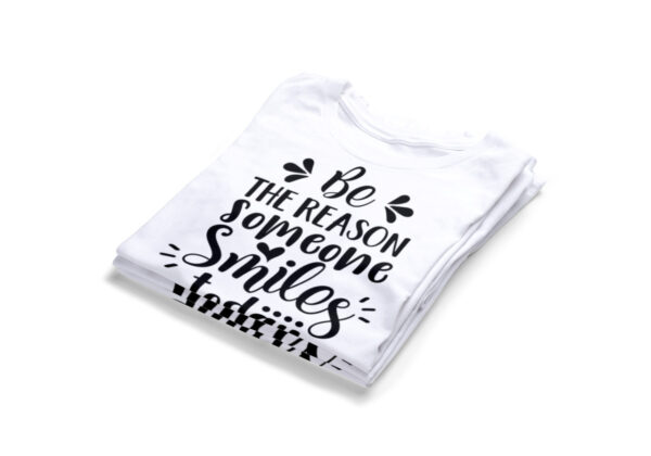 Be-The-Reason-Someone-Smiles-Today-T-Shirt2