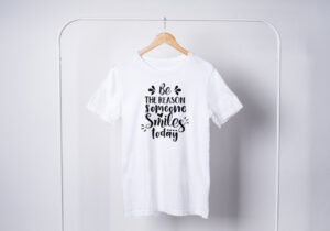 Be-The-Reason-Someone-Smiles-Today-T-Shirts
