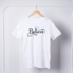 Believe-T-Shirts