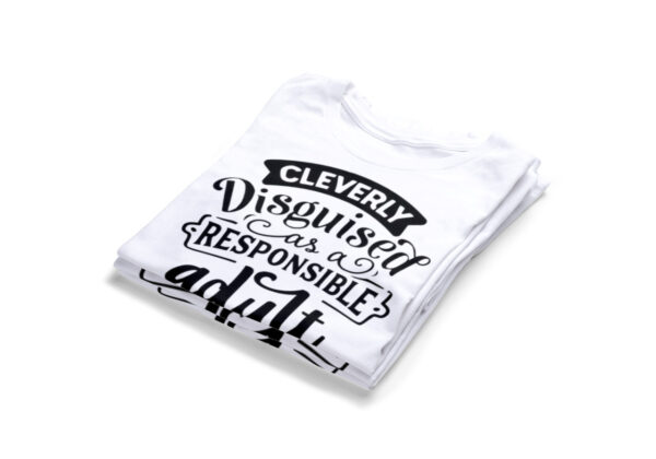 Clevely-Disguised-As-A-Responsible-Adult-T-Shirts2