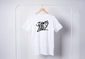 Don't Be Lazy T-Shirts