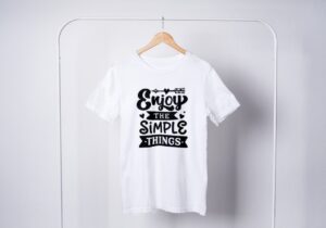 Enjoy The Simple Things T-Shirts