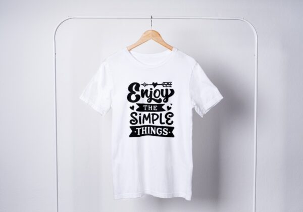 Enjoy The Simple Things T-Shirts