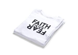 Faith Over Fear T-Shirts2