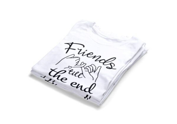 Friends Till The End T-Shirts2