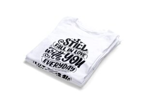 I-Still-Fall-In-Love-With-You-Everyday-T-Shirts2