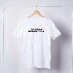No Drama No Negativity T-shirts