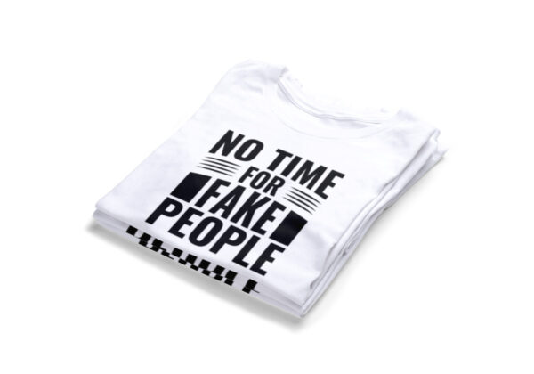 No-Time-For-Fake-People-T-shirt2