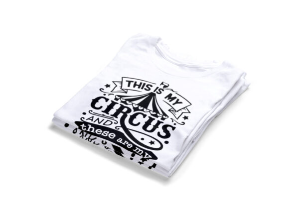 This-Is-My-Circus-And-These-Are-My-Monkeys-T-Shirts2
