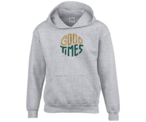 Good Times Hoodie