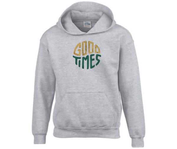 Good Times Hoodie