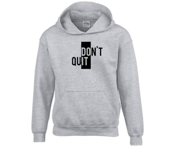 Do It Don't Quit Hoodie