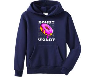 Donut Worry Hoodie