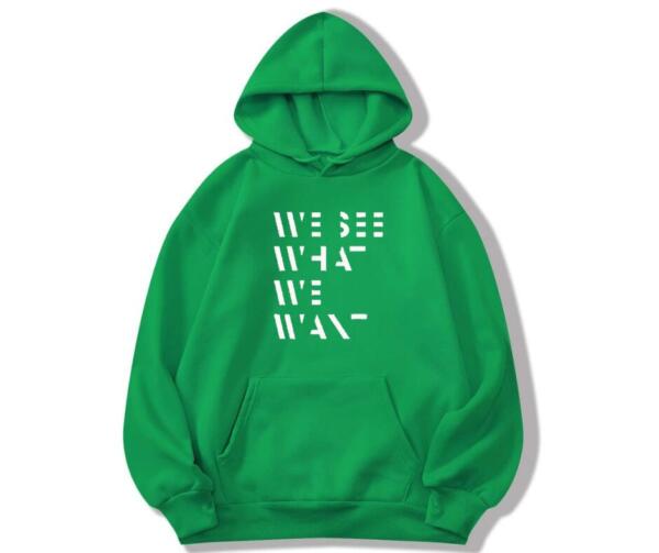 We See What We Want Hoodie
