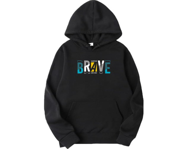 Always Be Brave Hoodie
