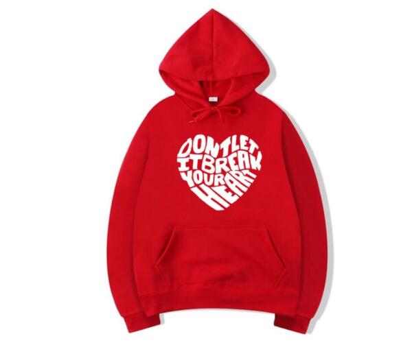 Don't Let It Break Your Heart Hoodie