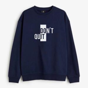 Do It Don't Quit Sweatshirt