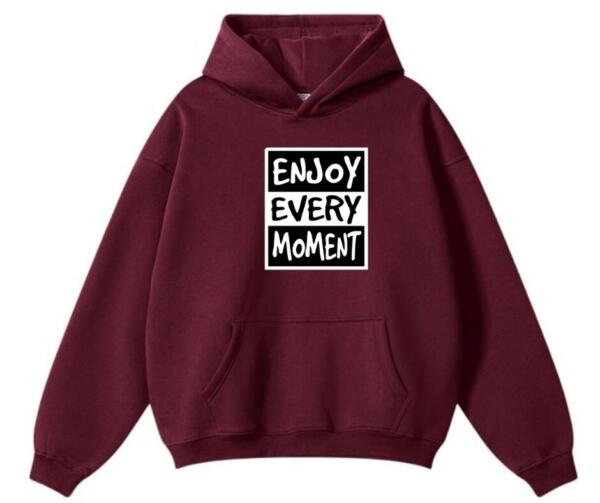 Enjoy Every Moment Hoodie