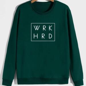 Work Hard Sweatshirt