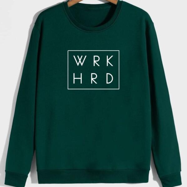Work Hard Sweatshirt