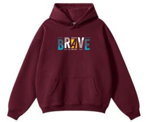 Always Be Brave Hoodie