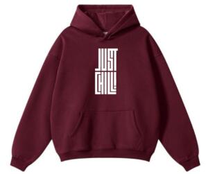 Just Chill Hoodie