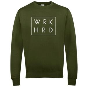 Work Hard Sweatshirt