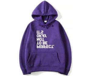 It's Okay Not To Be Perfect Hoodie